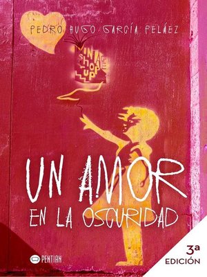 cover image of Un Amor en la oscuridad. Historia de un Amor moderno (3ª edición) Finalizado